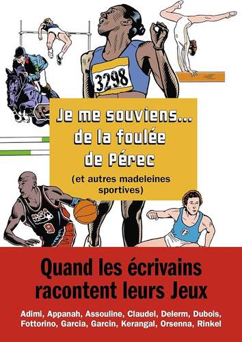 je me souviens... de la foulée de pérec