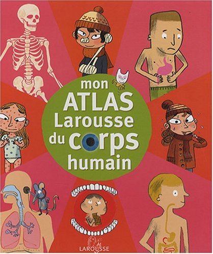 mon atlas du corps humain