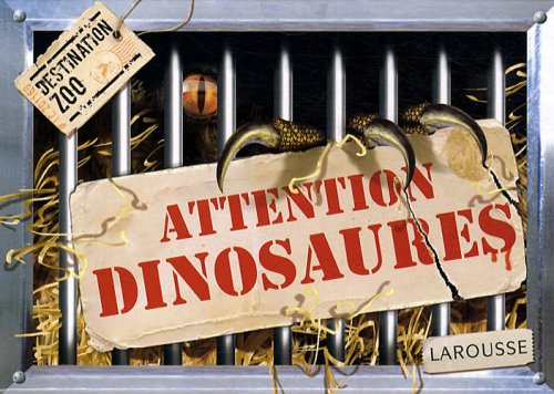 attention dinosaures