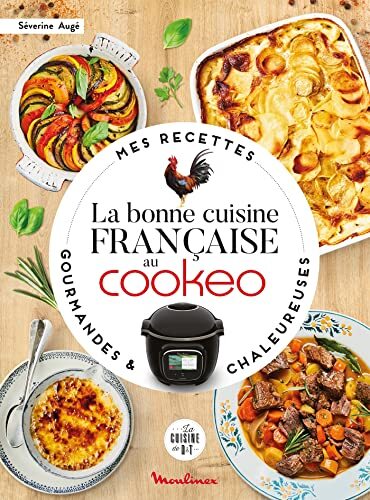 Bonne cuisine française au Cookeo (La)