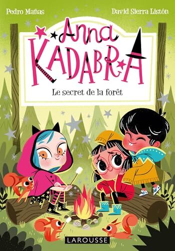 anna kadabra -  le secret de la forêt