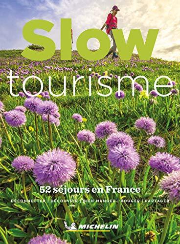 Slow voyage en France