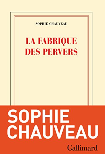 la fabrique des pervers  