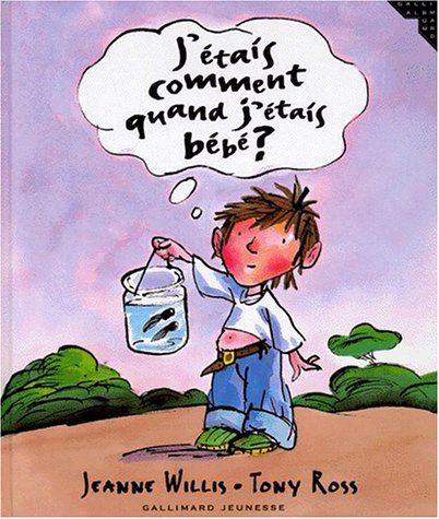 j'étais comment quand j'étais bébé?