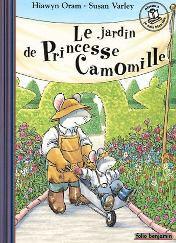 Le jardin de princesse camomille