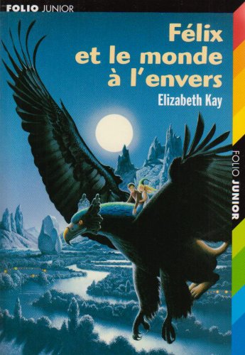 félix et le monde à l'envers