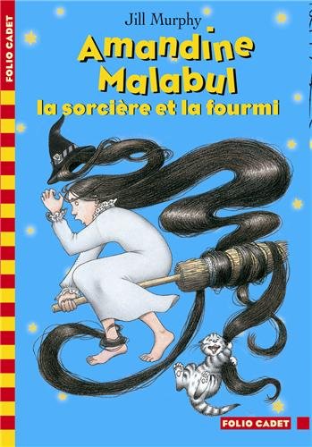 Amandine malabul - la sorciere et la fourmi