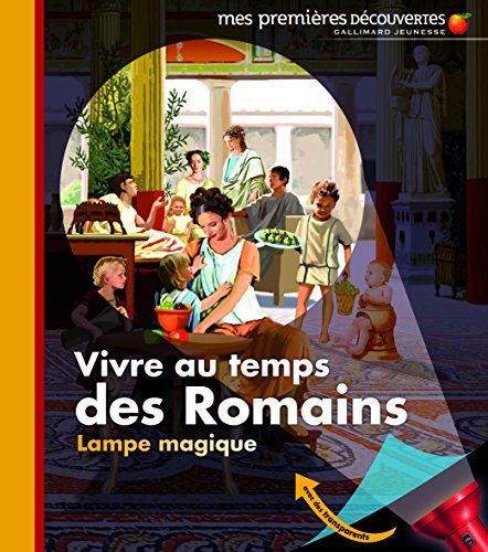 vivre au temps des romains