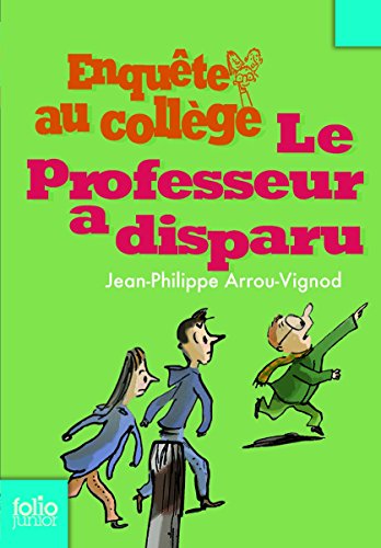 enquête au collège, t01. le professeur a disparu [1]