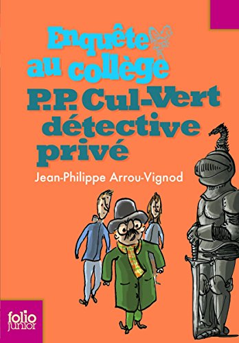 enquête au collège, t03. p. p. cul-vert détective privé [3]