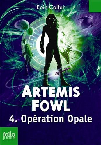 artemis fowl, t4. opération opale [4]