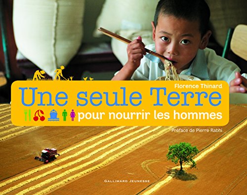 une seule terre pour nourrir les hommes  