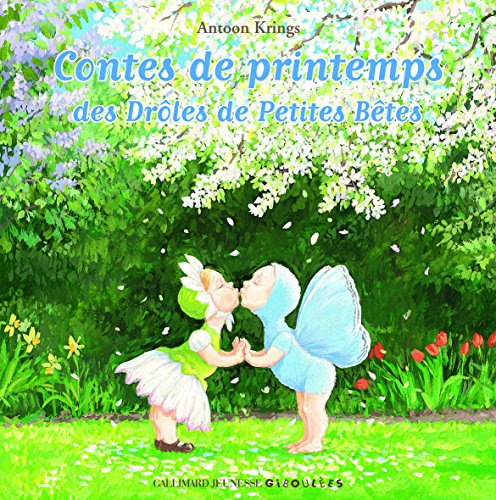 Contes de printemps des droles de petites betes