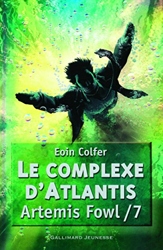 Artemis fowl - le complexe d atlantis