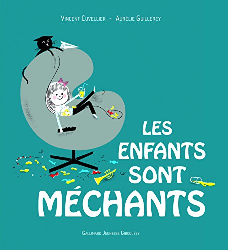 les enfants sont méchants  