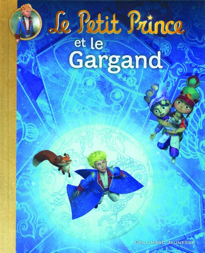 petit prince et le gargand (le), t12. [12]