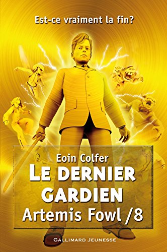 artemis fowl, t8. le dernier gardien [8]