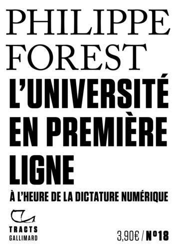 Couverture: L' université en première ligne : À l'heure de la dictature numérique L' université en première ligne : À l'heure de la dictature numérique