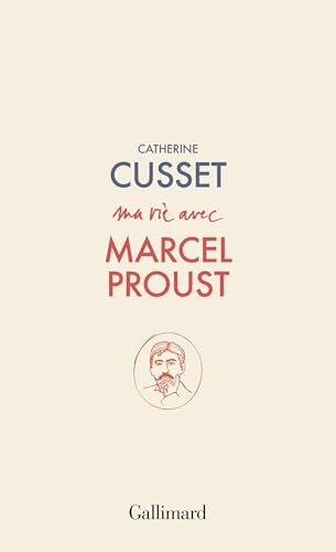 ma vie avec marcel proust