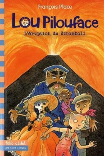 lou pilouface, t08. l'éruption du stromboli [8]