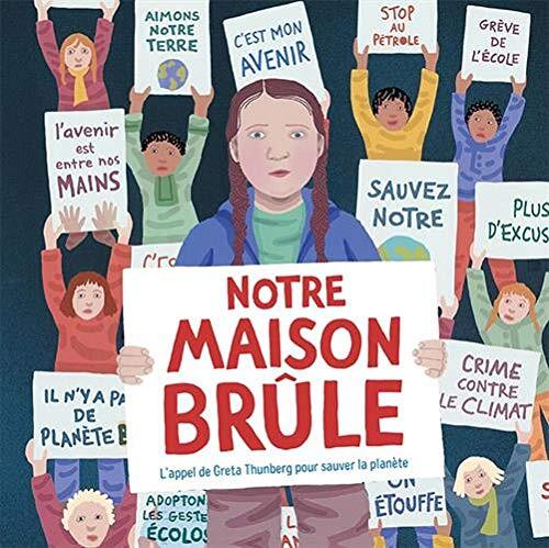 notre maison brûle
