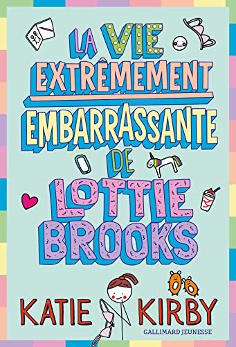 la vie extrêmement embarrassante de lottie brooks  