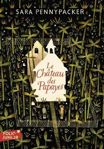 le château des papayes   