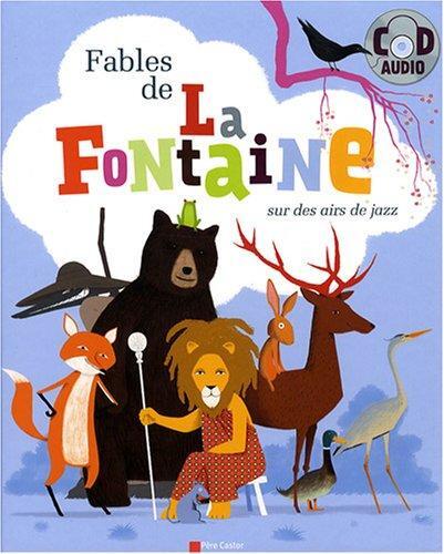 Fables De La Fontaine Sur Des Airs De Jazz 1cd Audio