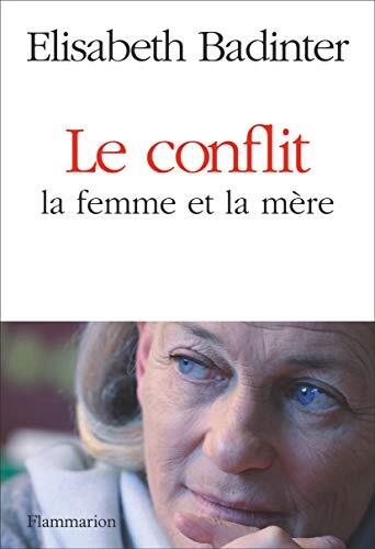 conflit (le) la femme et la mère