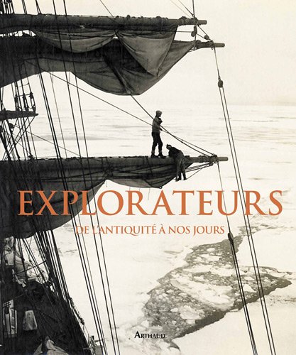 explorateurs : de l'antiquité à nos jours