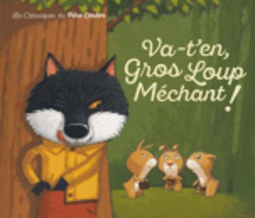 va-t'en, gros loup méchant ! [nÊ 72]