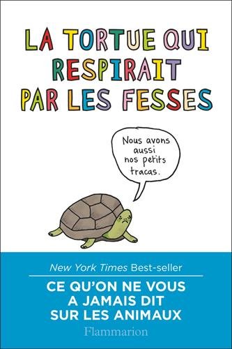 Tortue qui respirait par les fesses (la)