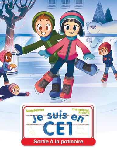 Je suis en CE1 / Sortie à la patinoire