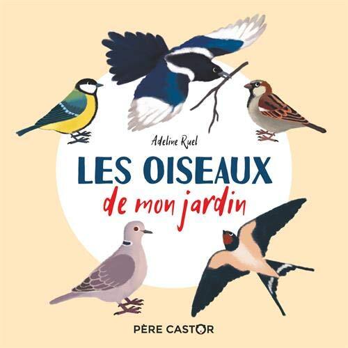 Oiseaux de mon jardin (Les)