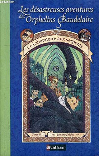 Les désastreuses aventures des orphelins baudelaire - le penultieme peril