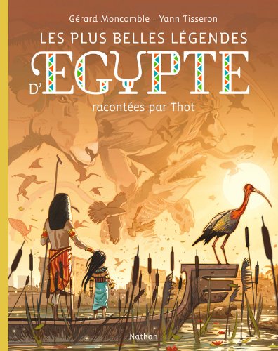 les plus belles légendes d'égypte  