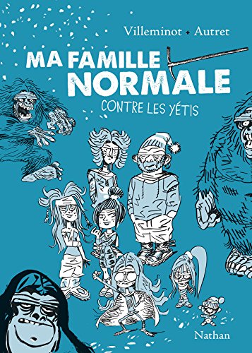 ma famille normale contre les yétis [2]