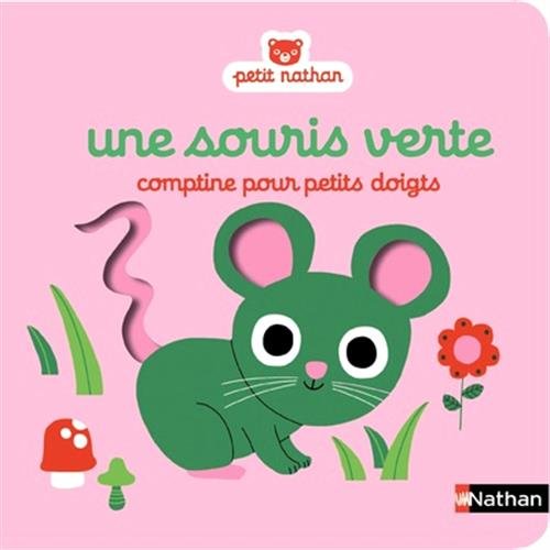 une souris verte : comptine pour petits doigts  