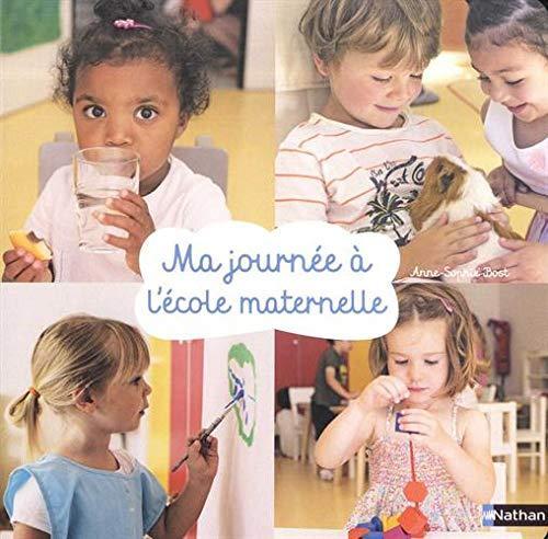 Couverture: ma journée à l'école maternelle ma journée à l'école maternelle
