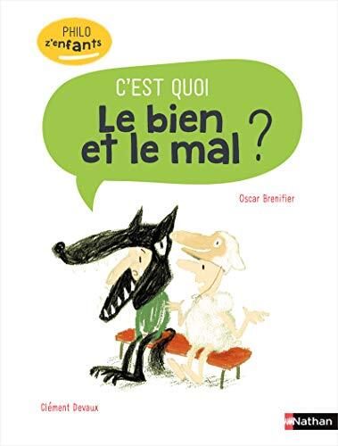 c'est quoi le bien et le mal ?