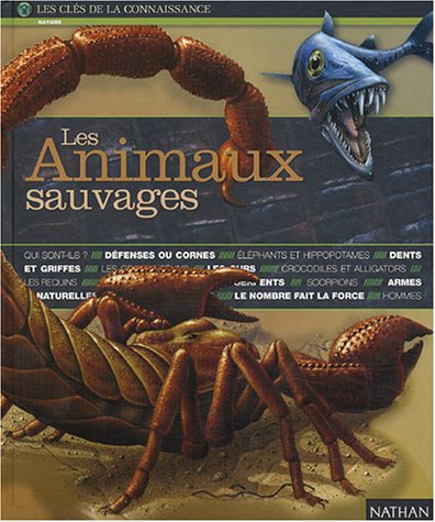 Animaux sauvages cles de la connaissance n02 (Les)