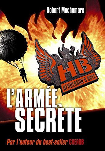 Henderson s boys - l armee secrete