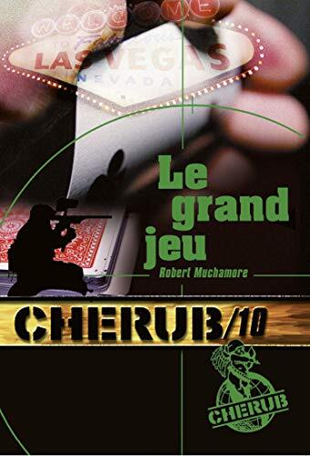 cherub, mission 10. le grand jeu [10]