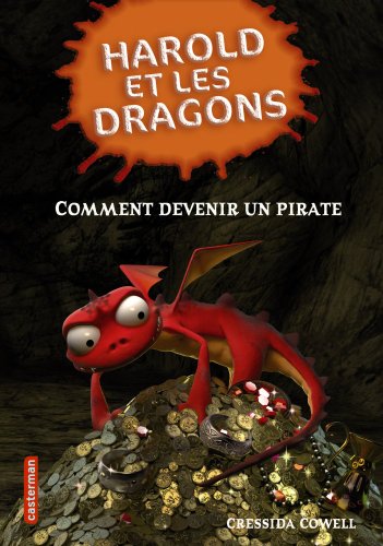 harold et les dragons, t2. comment devenir un pirate [2]