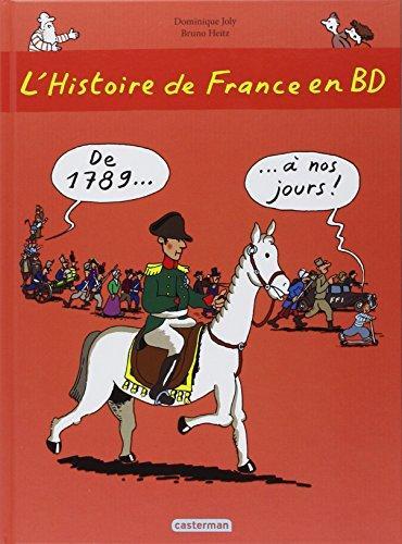 l' histoire de france en bd;  livre 3 : de 1789 à nos jours !  