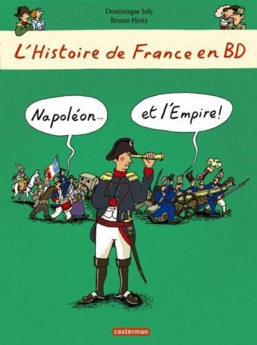l' histoire de france en bd; napoléon et l'empire !  