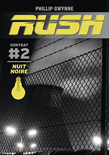 rush, t02. nuit noire [2]