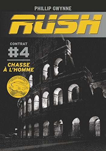 rush, t04.chasse à l'homme [4]