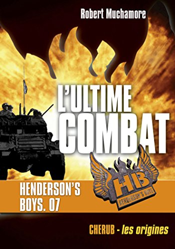 hb henderson's boys, t07. l'ultime combat [7]