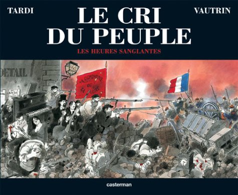 Cri du peuple (le)